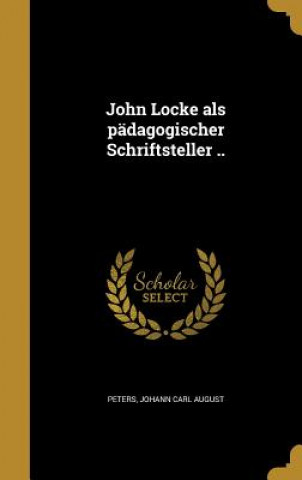 Book GER-JOHN LOCKE ALS PADAGOGISCH Johann Carl August Peters