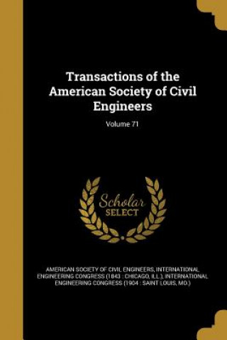 Kniha TRANSACTIONS OF THE AMER SOCIE American Society of Civil Engineers