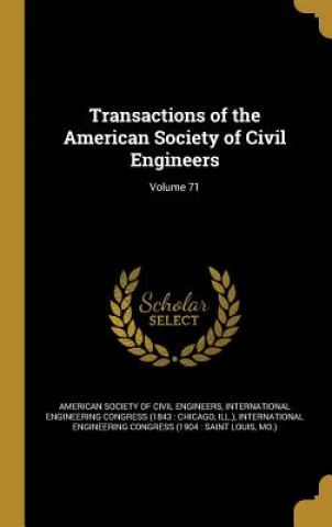 Carte TRANSACTIONS OF THE AMER SOCIE American Society of Civil Engineers