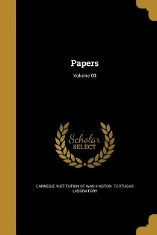Buch PAPERS VOLUME 03 Carnegie Institution of Washington Tort