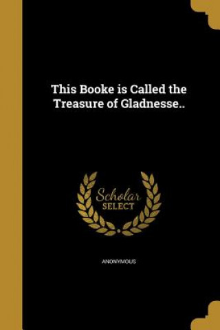 Книга THIS BOOKE IS CALLED THE TREAS Anonymous