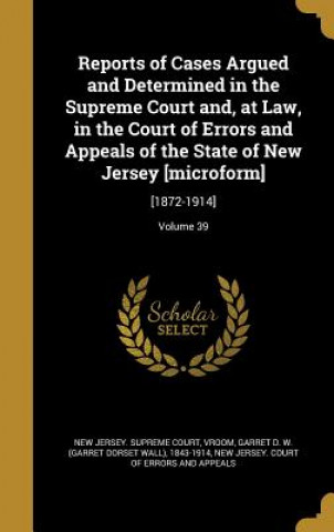 Carte REPORTS OF CASES ARGUED & DETE New Jersey Supreme Court