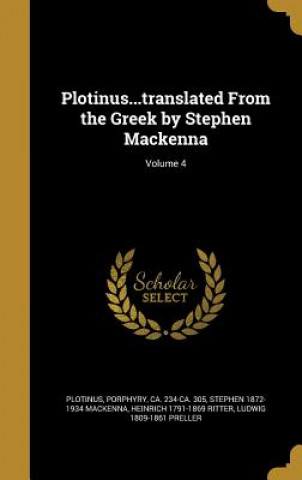 Книга PLOTINUSTRANSLATED FROM THE GR Stephen 1872-1934 MacKenna