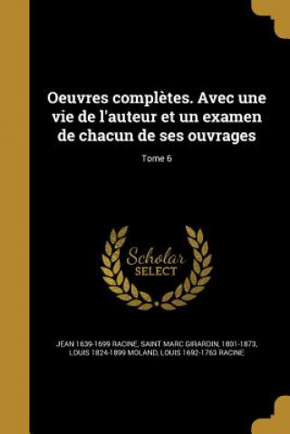 Kniha FRE-OEUVRES COMPLETES AVEC UNE Jean 1639-1699 Racine