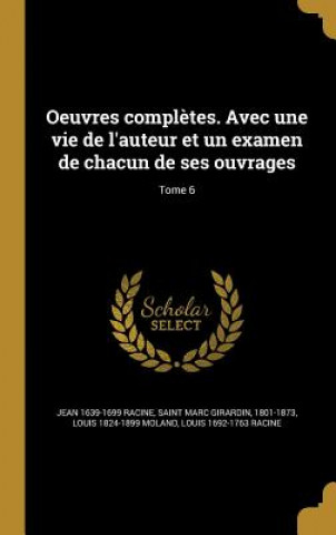 Buch FRE-OEUVRES COMPLETES AVEC UNE Jean 1639-1699 Racine