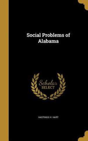 Carte SOCIAL PROBLEMS OF ALABAMA Hastings H. Hart