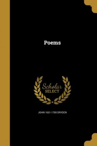 Kniha POEMS John 1631-1700 Dryden