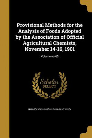 Kniha PROVISIONAL METHODS FOR THE AN Harvey Washington 1844-1930 Wiley