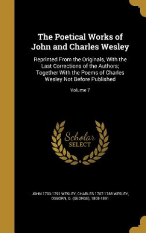 Carte POETICAL WORKS OF JOHN & CHARL John 1703-1791 Wesley