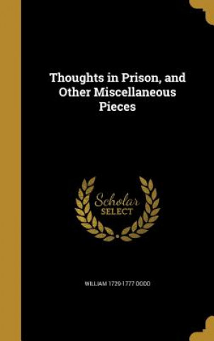 Knjiga THOUGHTS IN PRISON & OTHER MIS William 1729-1777 Dodd