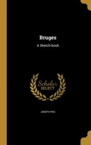 Boek BRUGES Joseph Pike