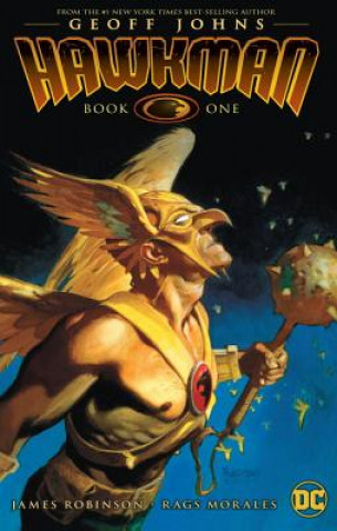 Livre Hawkman by Geoff Johns Book One Geoff Johns