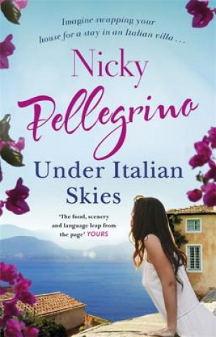 Kniha Under Italian Skies Nicky Pellegrino