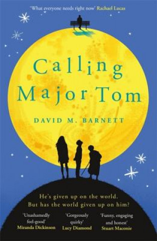 Könyv Calling Major Tom David M. Barnett