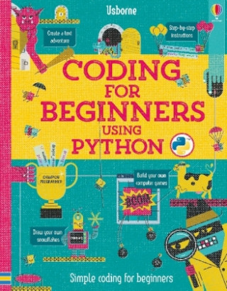 Knjiga Coding for Beginners: Using Python Louie Stowell
