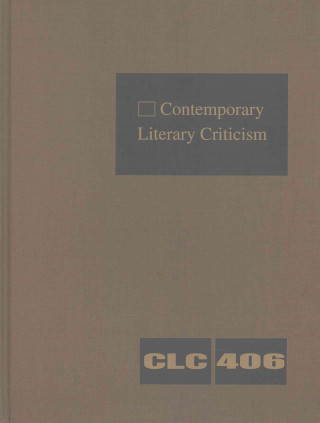 Książka Contemporary Literary Criticism: Criticism of the Works of Today's Novelists, Poets, Playwrights, Short Story Writers, Scriptwriters, and Other Creati Gale Cengage Learning