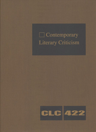 Книга Contemporary Literary Criticism: Criticism of the Works of Today's Novelists, Poets, Playwrights, Short Story Writers, Scriptwriters, and Other Creati 