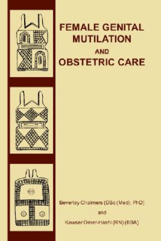 Carte Female Genital Mutilation and Obstetric Care Beverley Chalmers