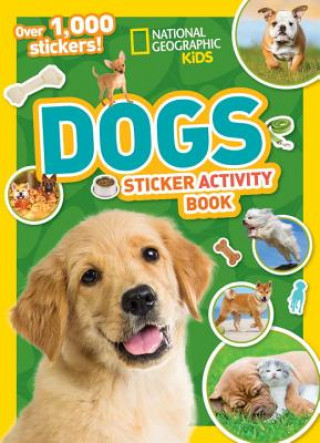 Kniha National Geographic Kids Dogs Sticker Activity Book National Geographic Kids