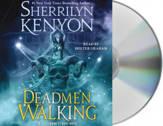 Audio Deadmen Walking: A Deadman's Cross Novel Sherrilyn Kenyon