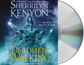 Аудио Deadmen Walking: A Deadman's Cross Novel Sherrilyn Kenyon