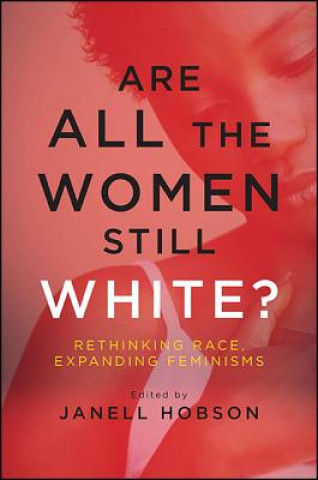 Livre Are All the Women Still White? Janell Hobson