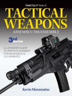 Könyv Gun Digest Book of Tactical Weapons Assembly / Disassembly Kevin Muramatsu