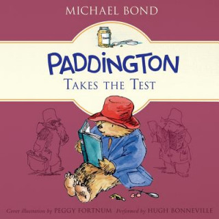 Hanganyagok PADDINGTON TAKES THE TEST   8D Michael Bond