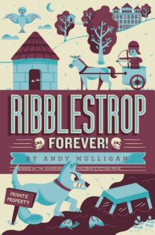 Livre Ribblestrop Forever! Andy Mulligan