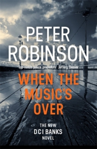 Kniha When the Music's Over Peter Robinson