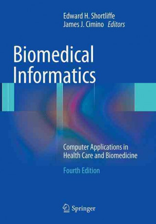 Könyv Biomedical Informatics Edward H. Shortliffe