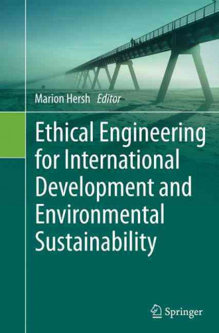 Knjiga Ethical Engineering for International Development and Environmental Sustainability Marion Hersh