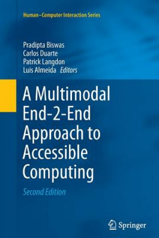 Carte Multimodal End-2-End Approach to Accessible Computing Luis Almeida