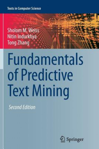Könyv Fundamentals of Predictive Text Mining Sholom M. Weiss