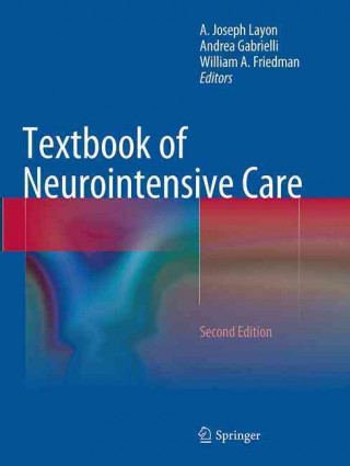 Книга Textbook of Neurointensive Care A. Joseph Layon