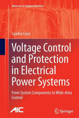 Könyv Voltage Control and Protection in Electrical Power Systems Sandro Corsi