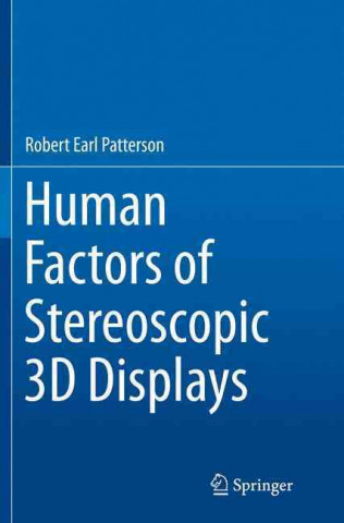 Könyv Human Factors of Stereoscopic 3D Displays Robert Earl Patterson