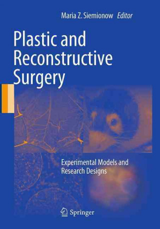 Книга Plastic and Reconstructive Surgery Maria Siemionow