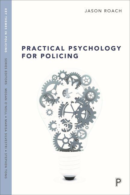 Könyv Practical psychology for policing Jason Roach