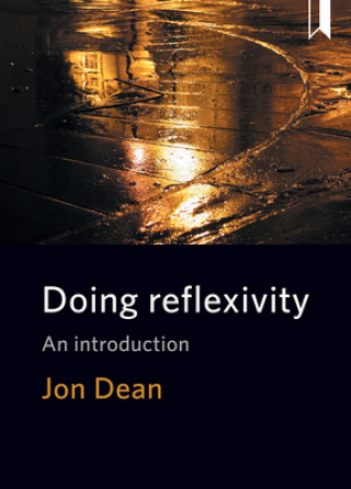 Knjiga Doing Reflexivity Jon Dean