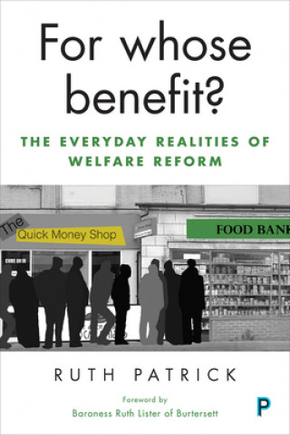 Knjiga For Whose Benefit? Ruth Patrick
