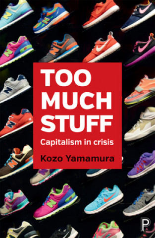 Kniha Too Much Stuff Kozo Yamamura