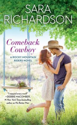 Könyv Comeback Cowboy Sara Richardson