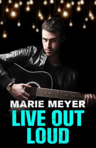 Kniha Live Out Loud Marie Meyer