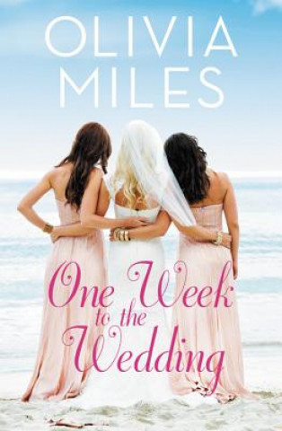 Buch One Week to the Wedding Olivia Miles