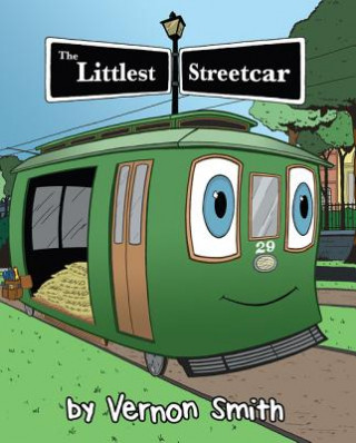 Kniha The Littlest Streetcar Vernon Smith