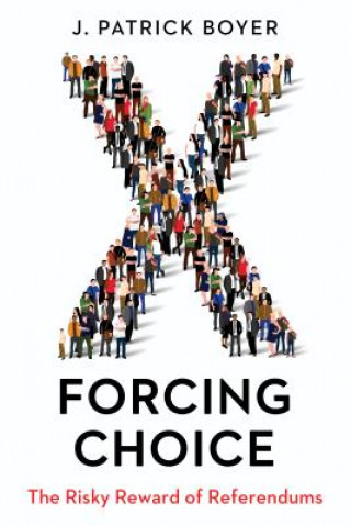 Kniha Forcing Choice J. Patrick Boyer