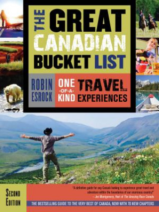 Livre Great Canadian Bucket List Robin Esrock