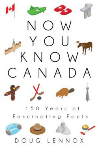 Książka Now You Know Canada Doug Lennox