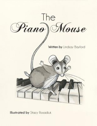 Kniha Piano Mouse Lindsay Bayford